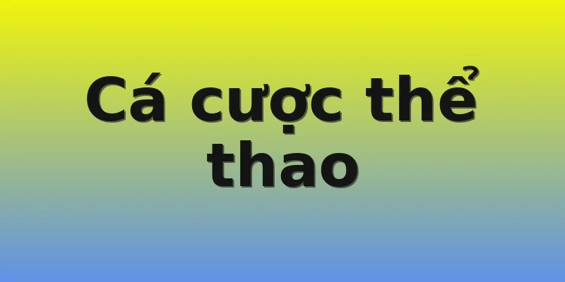 Cá cược thể thao